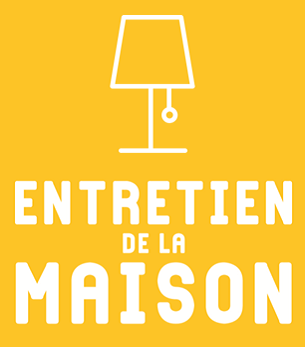 Entretien de la maison